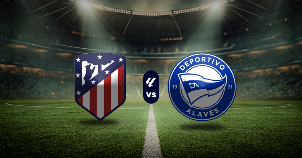 Atlético de Madrid vs Alavés - Pronóstico deportivo LaLiga Fútbol Español