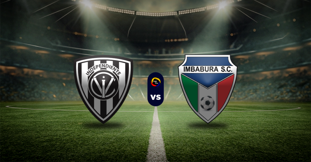 Independiente del Valle vs Imbabura Pronóstico deportivo LigaPro