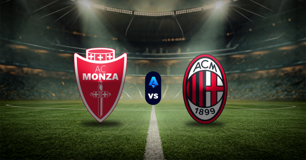 Monza vs A.C. Milán, Previa y Momios, Serie A