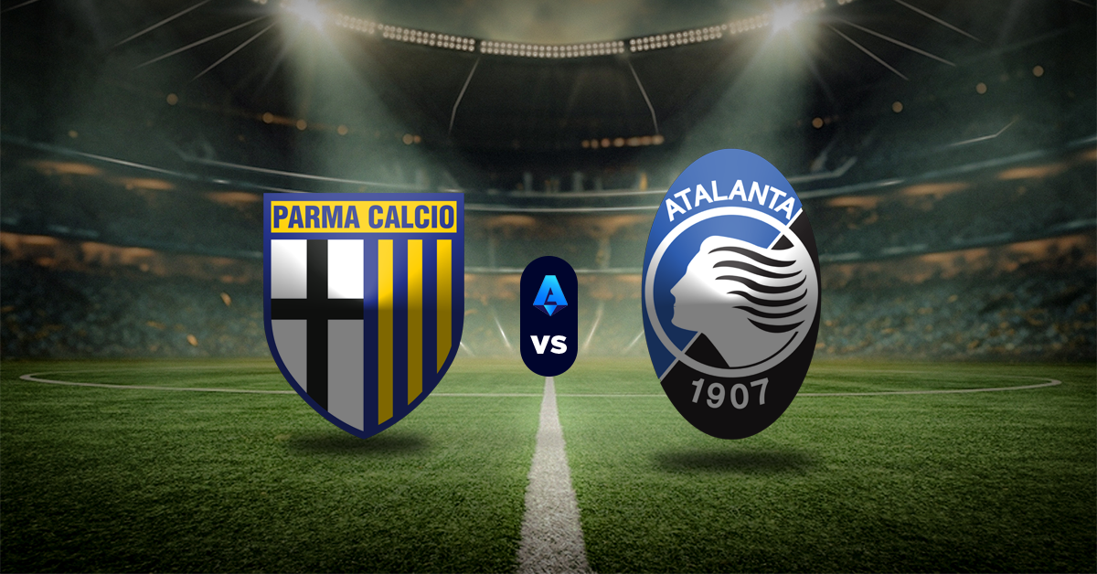 Parma vs Atalanta - Pronóstico deportivo GRATIS - Serie A de Italia