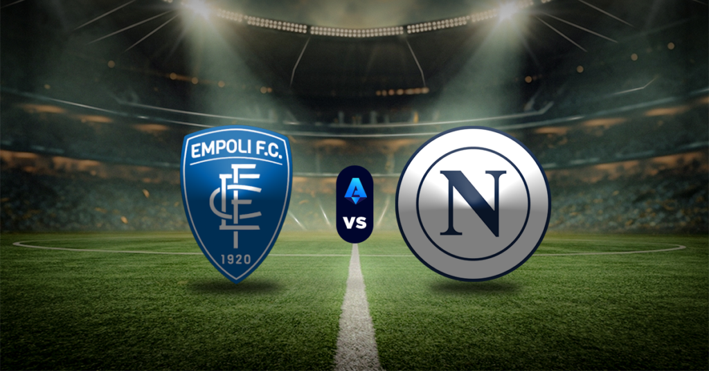 Empoli vs Napoli: Pronóstico Serie A - Apuesta recomendada