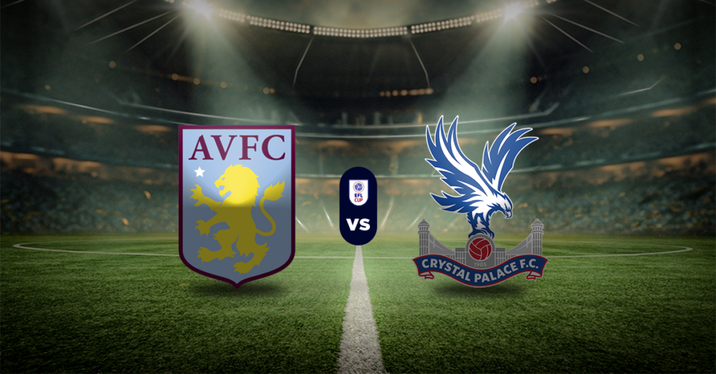 Disfruta del mejor análisis en este pronóstico Aston Villa vs Crystal Palace de la EFL Cup