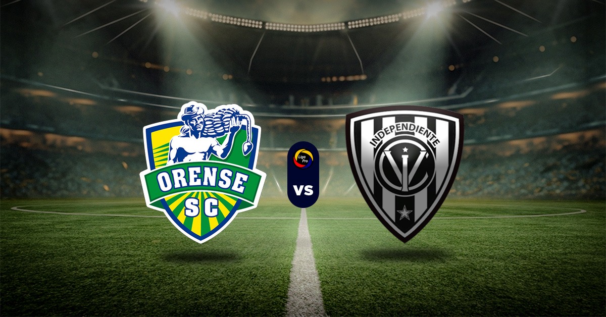 Orense vs Independiente del Valle: Pronóstico LigaPro - Apuesta recomendada