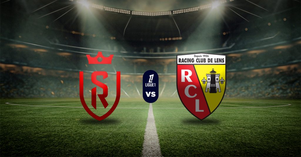 Partidos de Ligue 1 Reims vs Lens pronóstico | Apuesta gratis