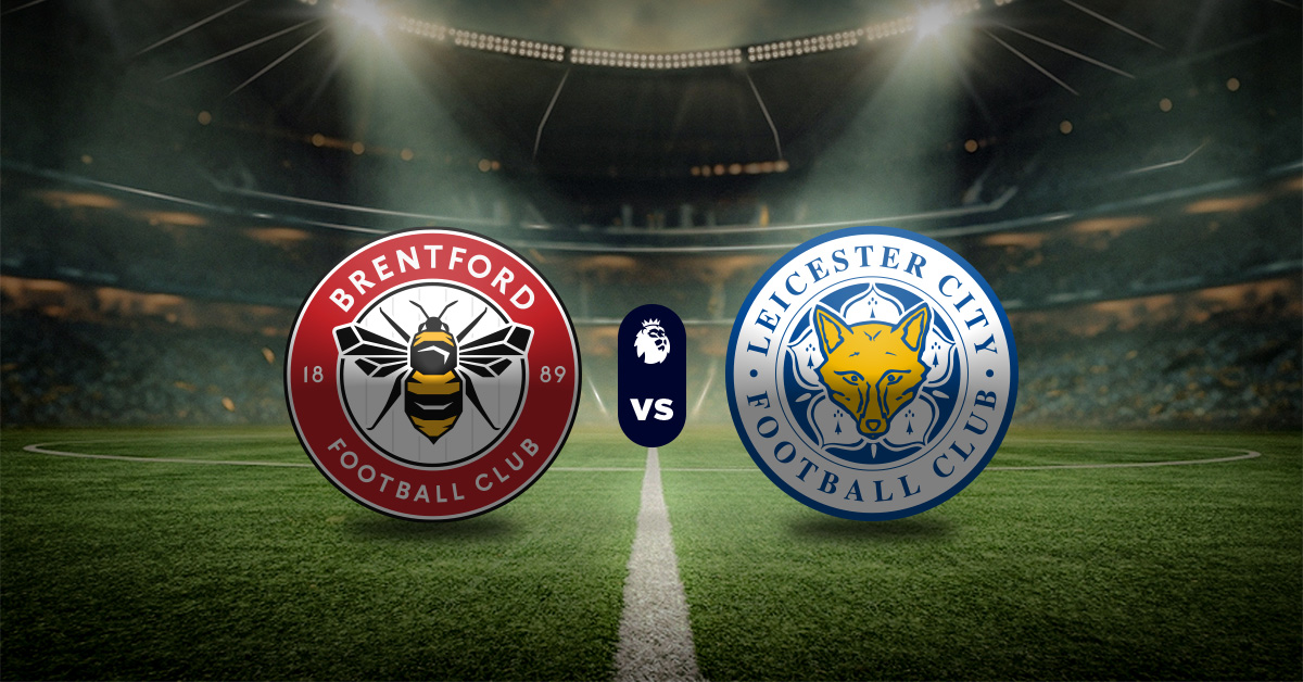 Brentford vs Leicester City: Pronóstico Premier League - Apuesta recomendada