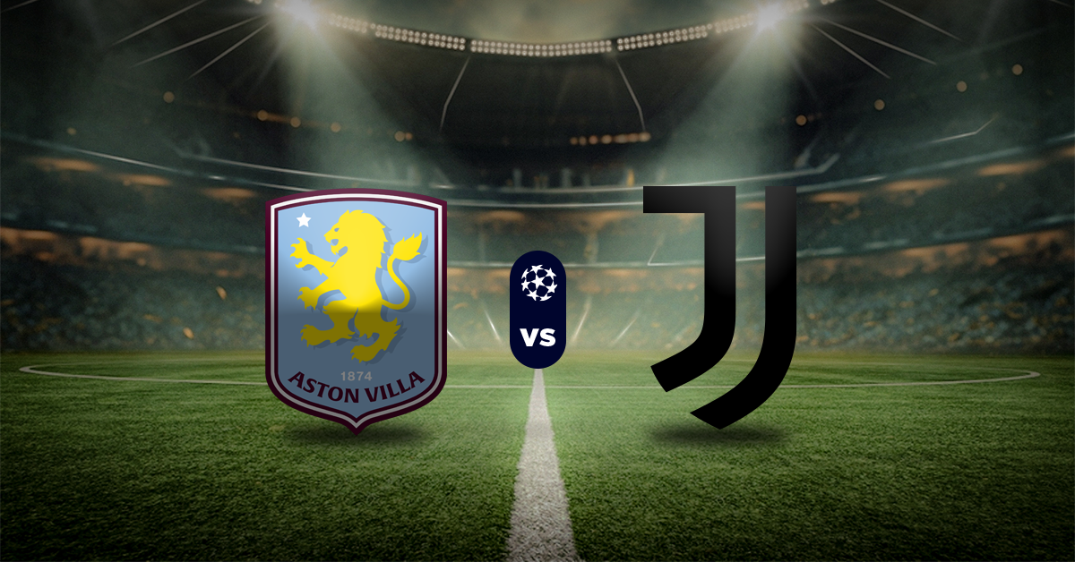 Aston Villa vs Juventus: Pronóstico Champions League - Apuesta recomendada