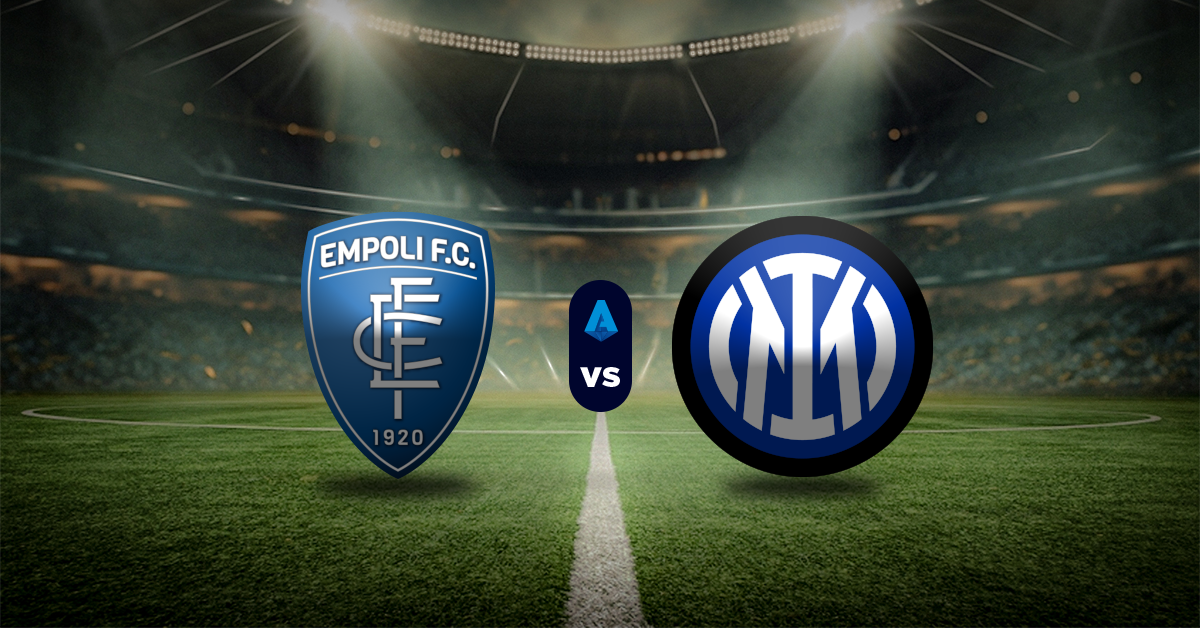 Empoli vs Inter: Pronóstico Liga italiana - Apuesta recomendada