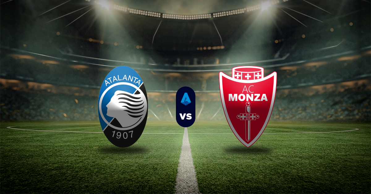 Atalanta vs Monza, Previa y Momios, Serie A