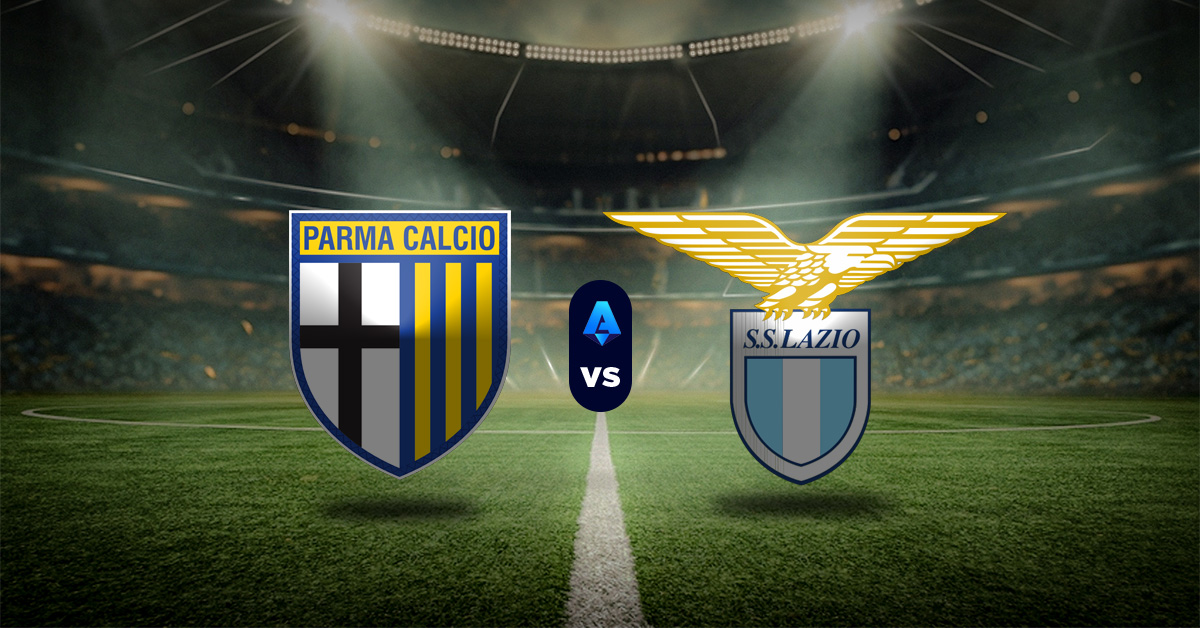 Parma vs Lazio: Pronóstico Serie A - Apuesta recomendada
