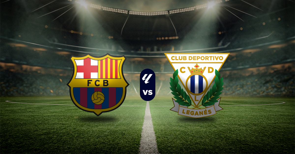 Barcelona vs Leganés Pronóstico y apuesta fija - LALIGA