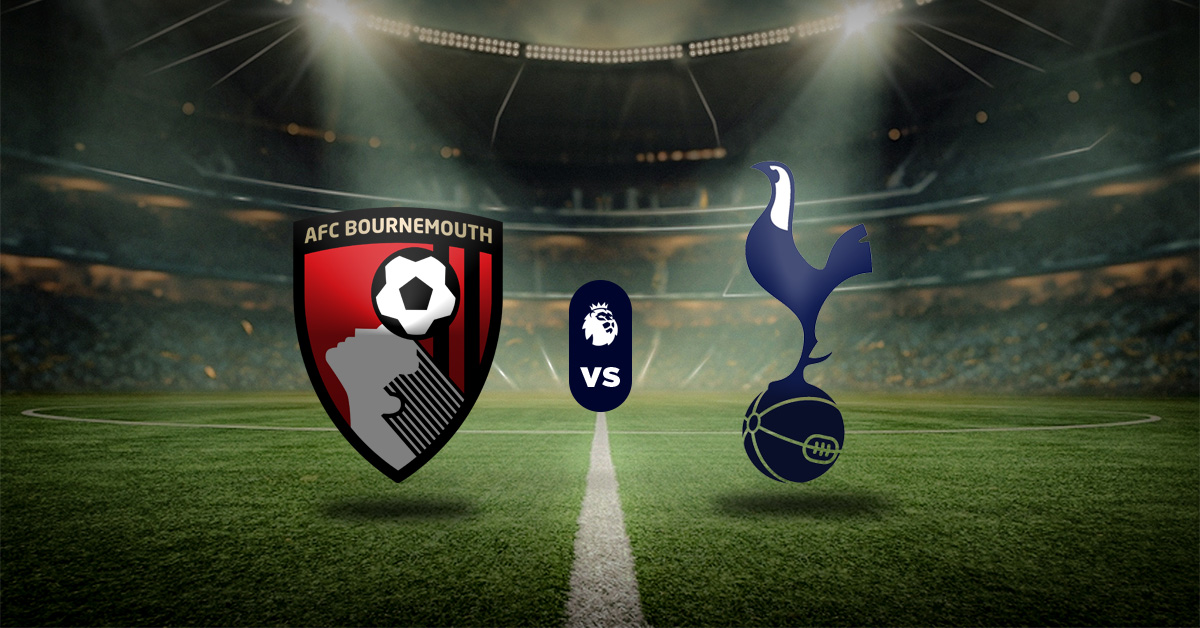 Bournemouth vs. Tottenham - Pronóstico y apuestas recomendadas Premier League