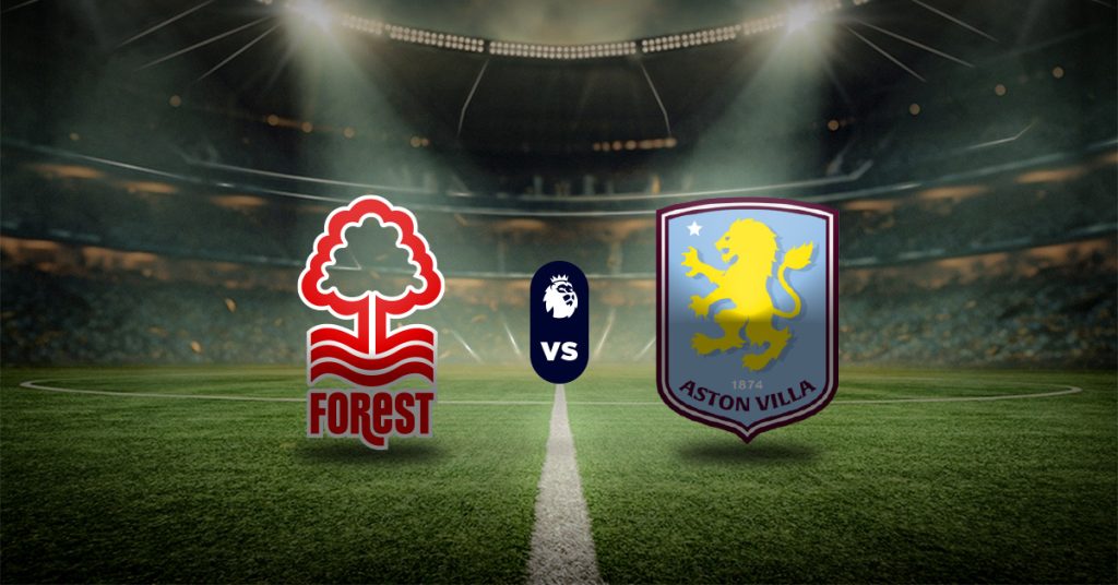 Con varios clubs tratando de asentarse en la tabla de posiciones Premier League, este choque de Nottingham Forest vs Aston Villa será vital.
