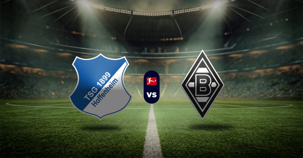 Hoffenheim vs M’Gladbach Pronóstico y apuestas recomendadas - Bundesliga