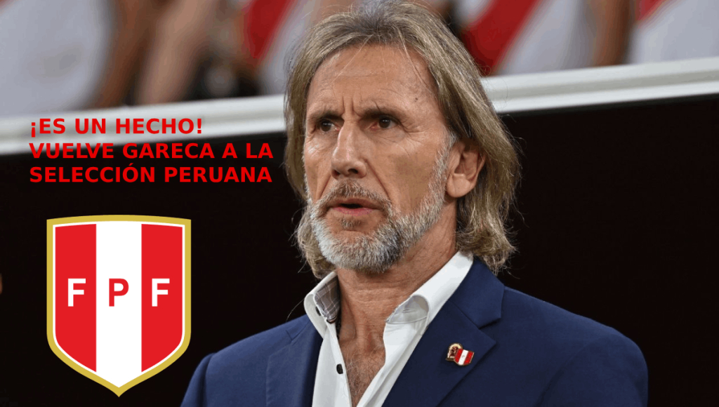 La Federación Peruana de Fútbol confirma el regreso de Gareca como técnico de la Bicolor