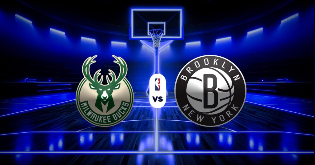 Bucks vs Nets: Pronóstico y Datos NBA - Apuesta recomendada