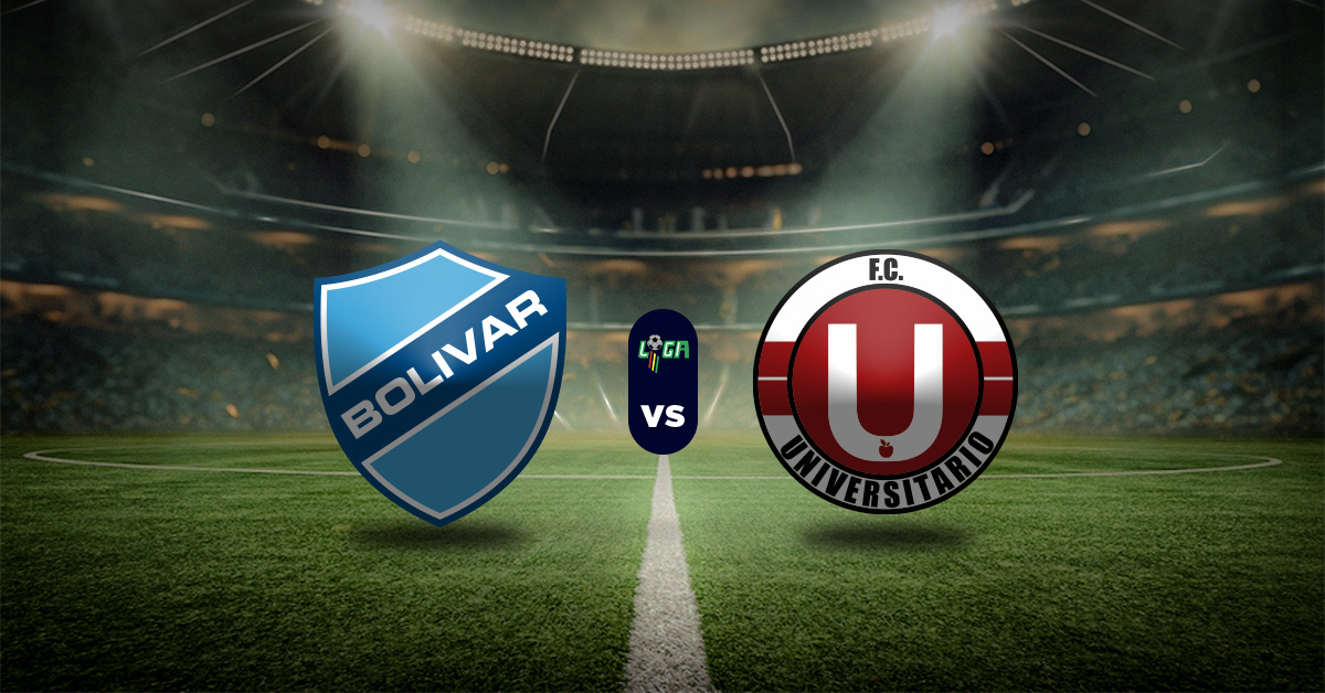 Bolívar vs Universitario de Vinto: Pronóstico Liga Boliviana - Apuesta recomendada