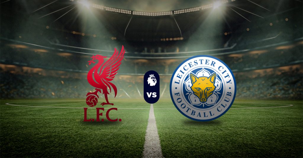 Liverpool vs Leicester City: Pronóstico Premier League - Boxing Day 