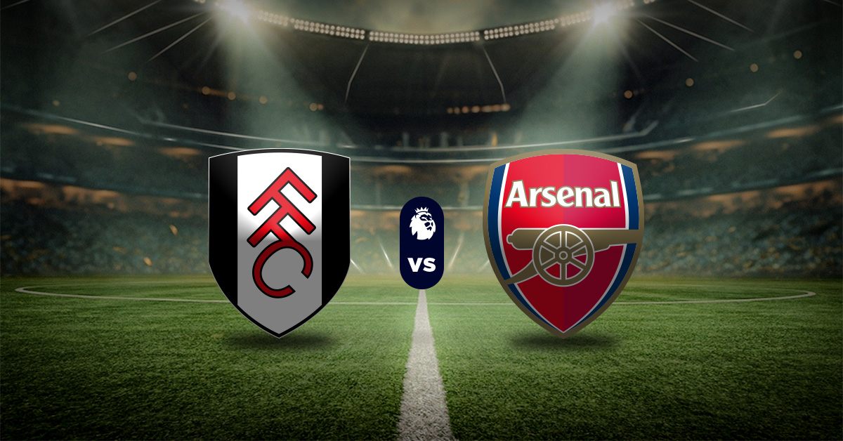 Fulham vs Arsenal: Pronóstico Premier League - Apuesta recomendada