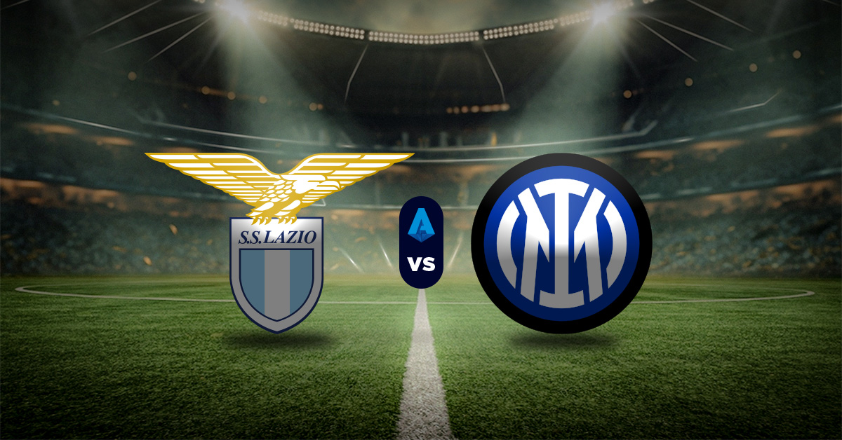 Lazio vs Inter: Pronóstico Serie A - Apuesta recomendada