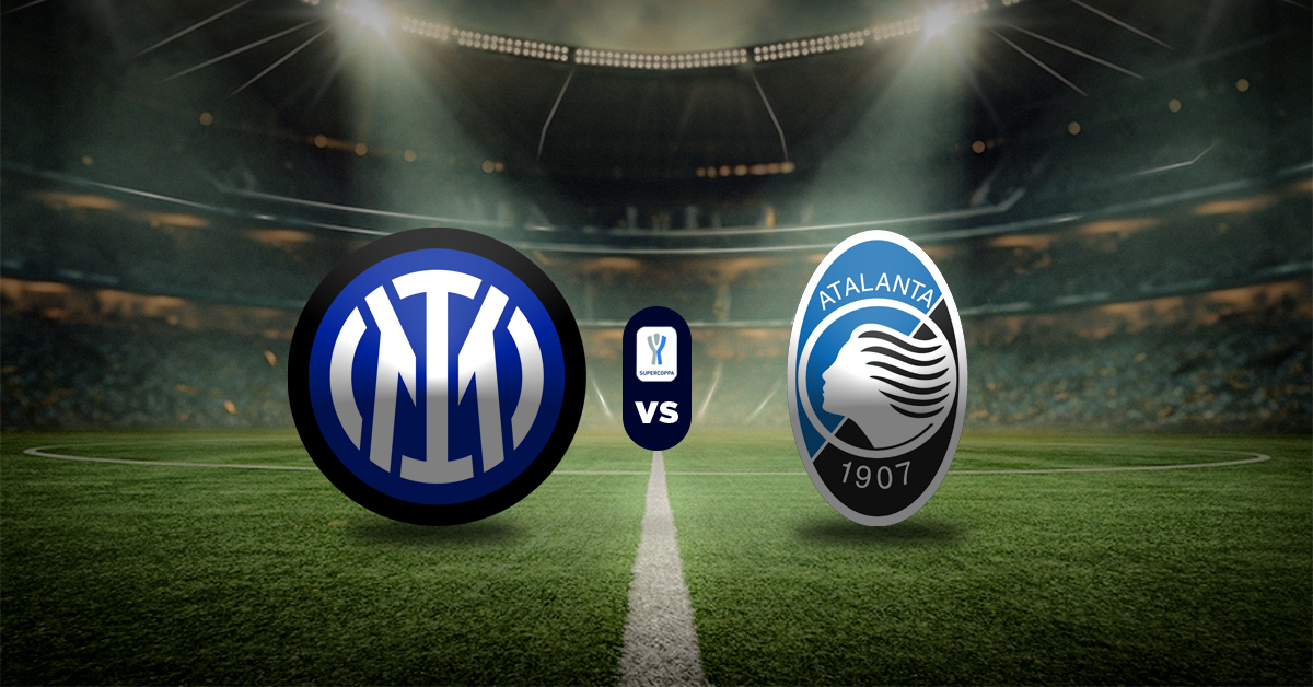 Inter vs Atalanta: Pronóstico Supercopa de Italia - Semifinal Apuesta recomendada