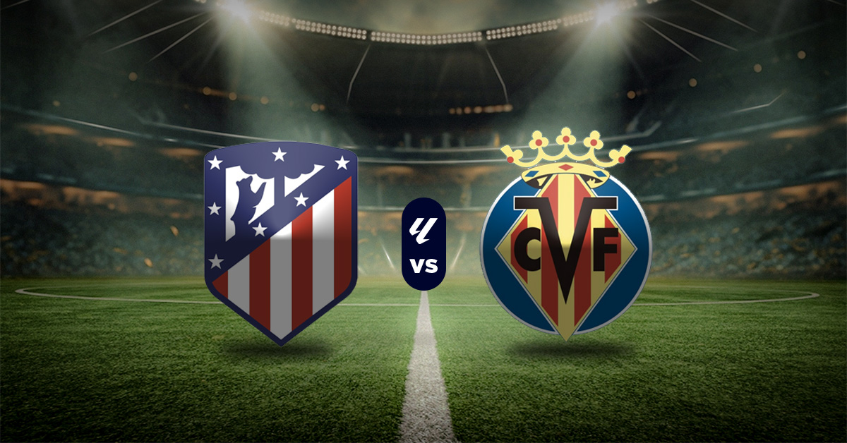 Con lo apretado que están las cosas en la parte alta de LaLiga, este choque de Atlético de Madrid vs Villarreal será crucial en esa lucha.