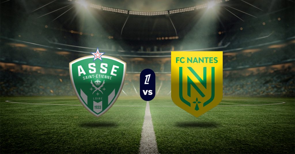 Saint-Étienne vs Nantes: Pronóstico Ligue 1 - Apuesta recomendada