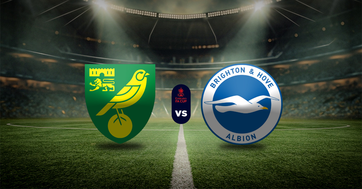 Norwich vs Brighton: Pronóstico FA Cup Inglaterra - Apuesta recomendada