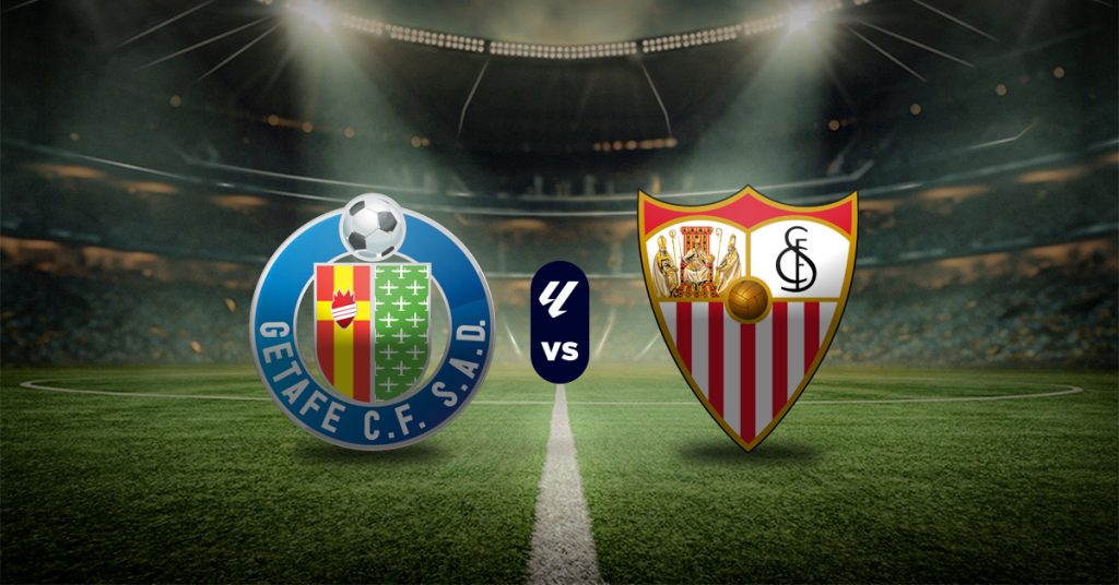 Getafe vs Sevilla: Pronóstico LaLiga - Apuesta recomendada