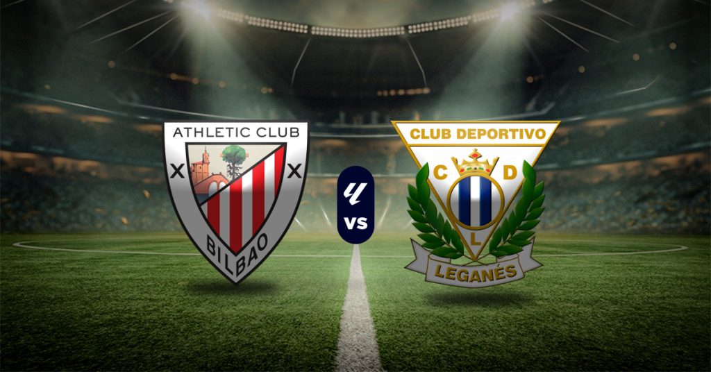 Athletic Club vs Leganés: Pronóstico LaLiga - Apuesta recomendada