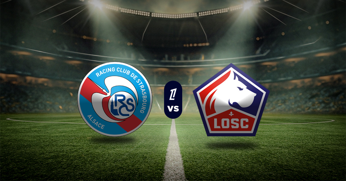 Racing de Estrasburgo vs LOSC: Pronóstico Ligue 1 - Apuesta recomendada