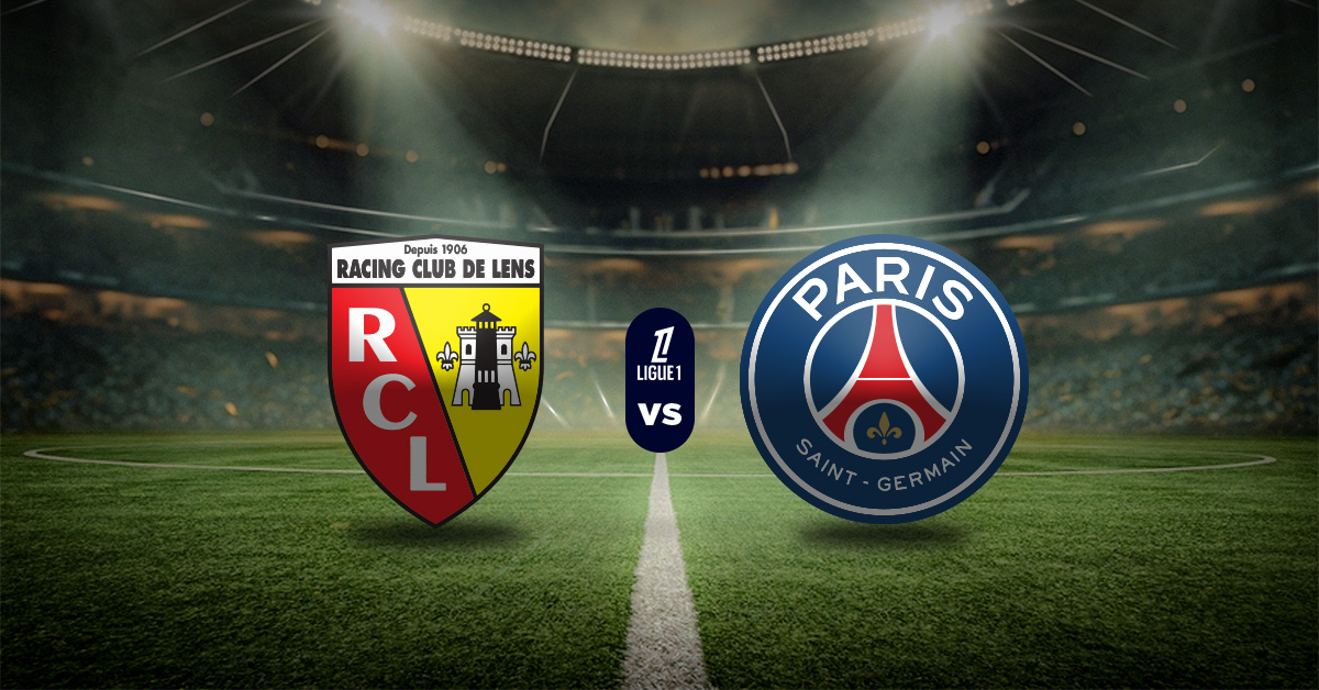 Lens vs PSG: Pronóstico Ligue 1 - Apuesta recomendada