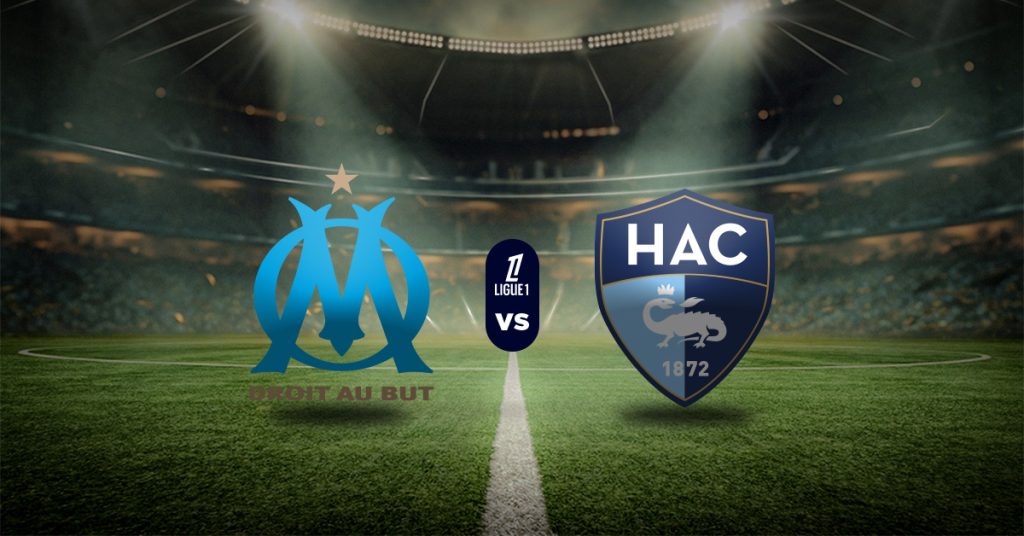 Marsella vs Le Havre: Pronóstico Ligue 1 - Apuesta recomendada