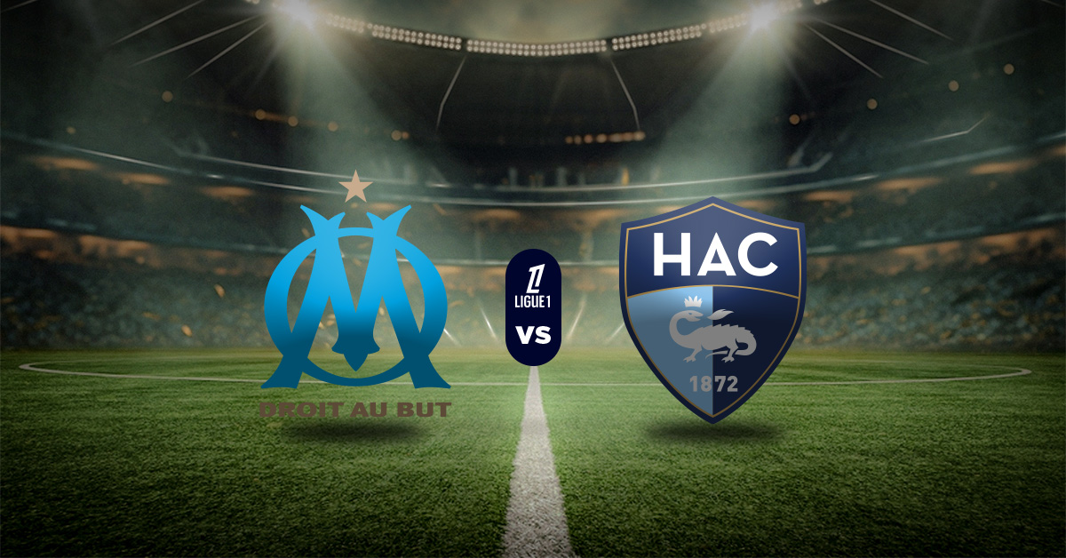Marsella vs Le Havre: Pronóstico Ligue 1 - Apuesta recomendada