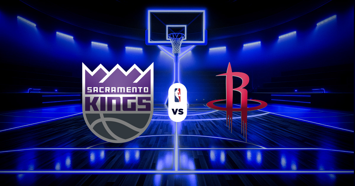 Kings vs Rockets: Pronóstico, datos y resultados NBA - Apuesta recomendada