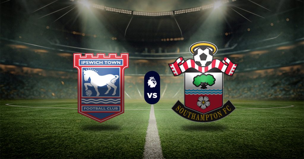 Ipswich vs Southampton: Pronóstico Premier League - Apuesta recomendada