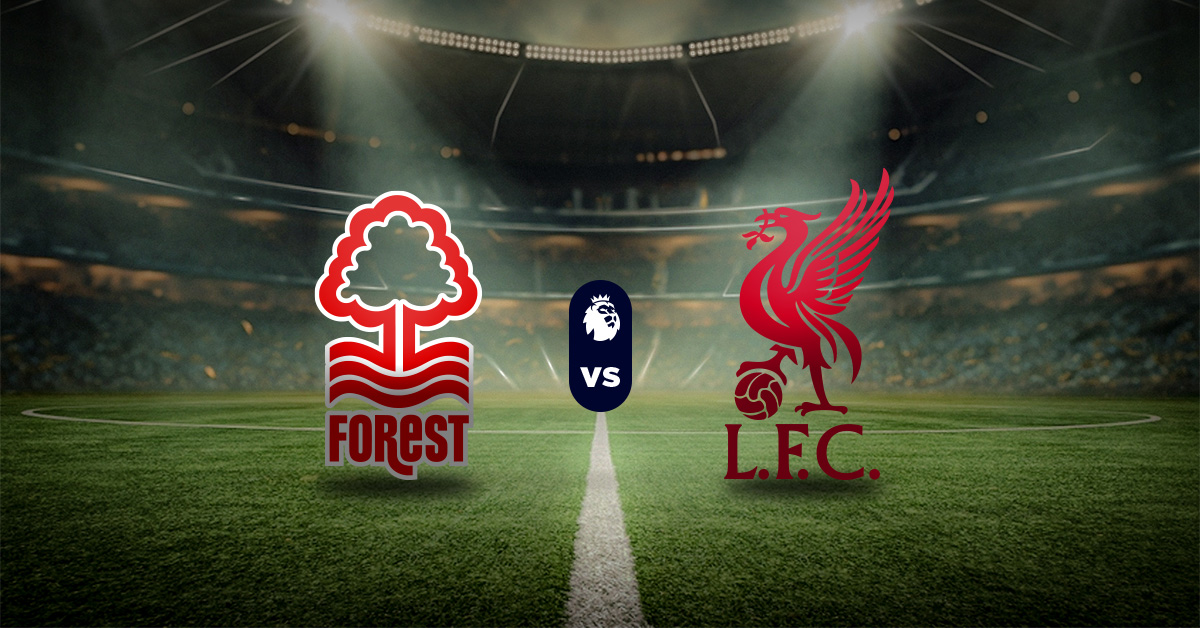 Nottingham Forest vs Liverpool: Pronóstico Premier League - Apuesta recomendada