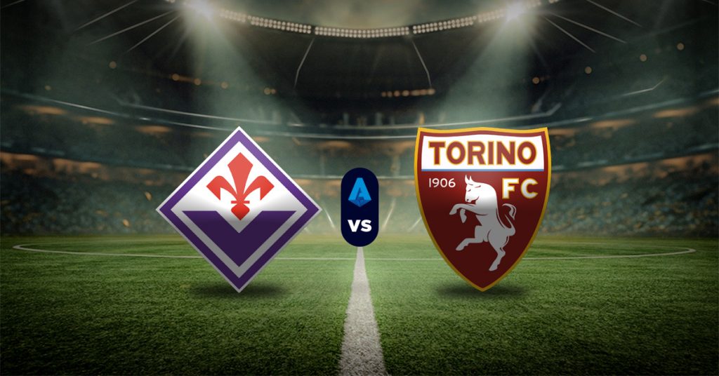 Fiorentina vs Torino: Pronóstico Serie A - Apuesta recomendada