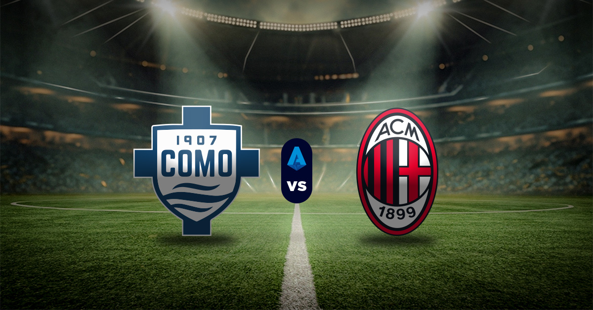 Como vs Milan: Pronóstico Serie A - Apuesta recomendada