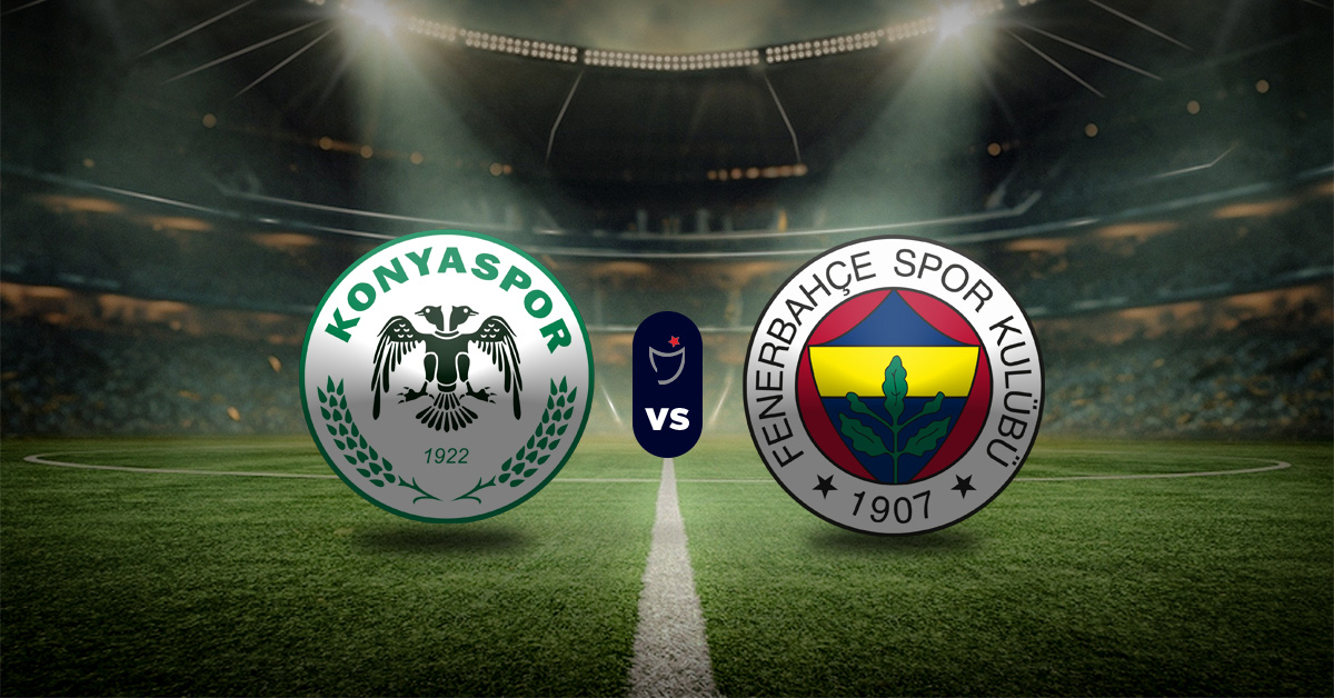 Konyaspor vs Fenerbahce: Pronóstico Liga Turca - Apuesta recomendada