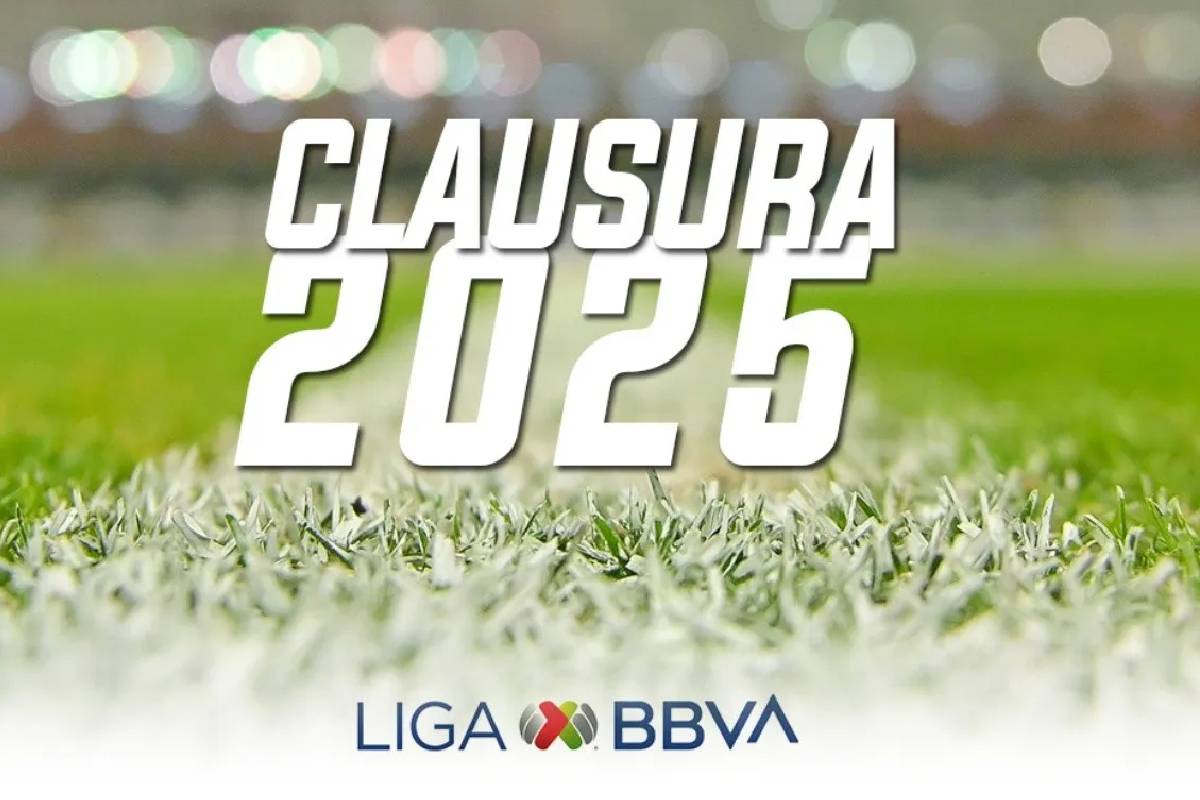 Liga MX Clausura 2025: partidos, calendarios y equipos