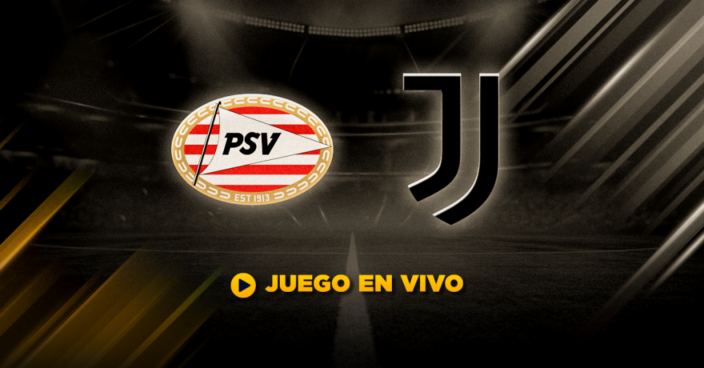 EN VIVO PSV vs Juventus Partido de vuelta Play Offs Champions League MasterBets365.com
