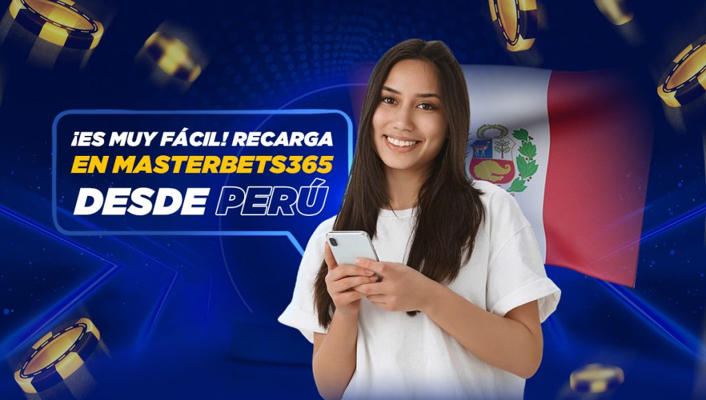 Recarga tu usuario de MasterBets365 Perú Casio Online y Casa de apuestas deportivas