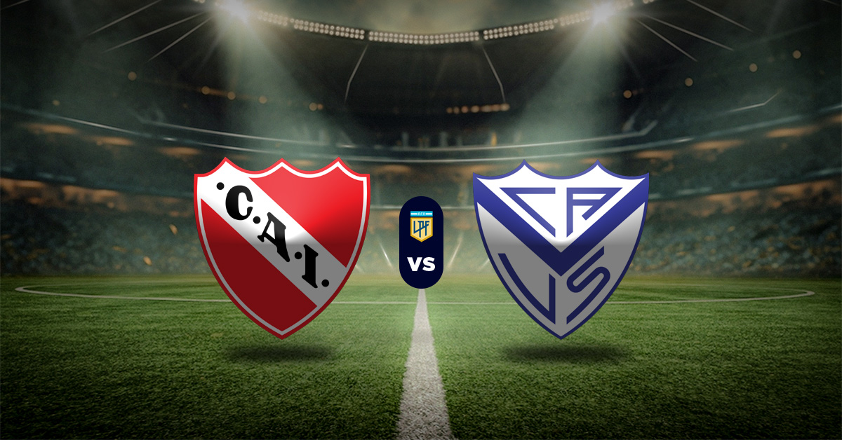 Independiente vs Vélez: Pronóstico Liga Profesional Argentina - Apuesta recomendada