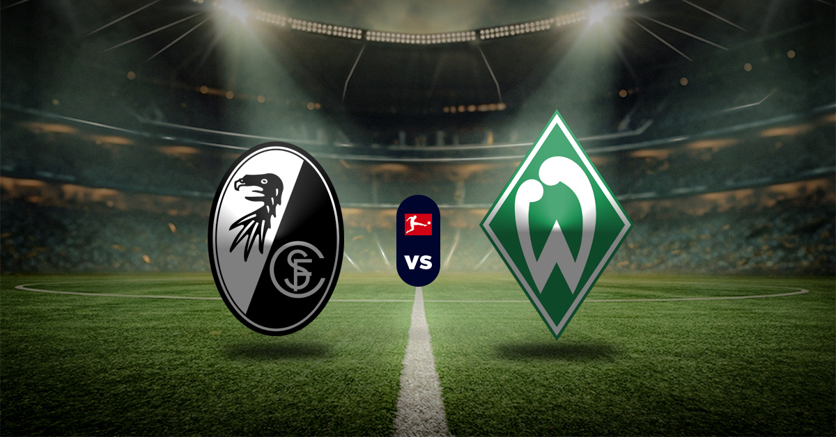 Pronóstico Bundesliga: Friburgo vs Werder Bremen - Apuesta recomendada