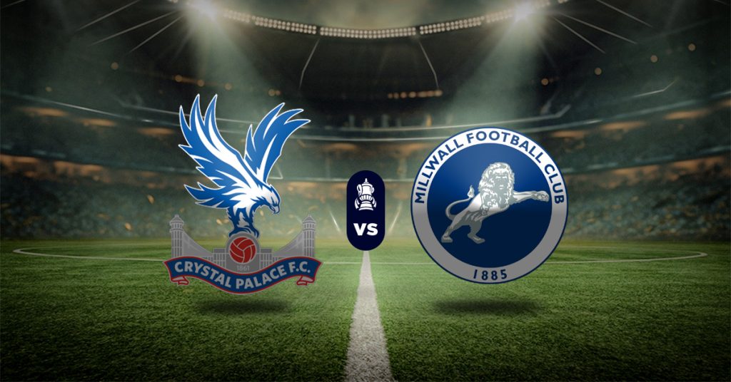 Pronóstico FA Cup hoy: Crystal Palace vs Millwall - Apuesta recomendada
