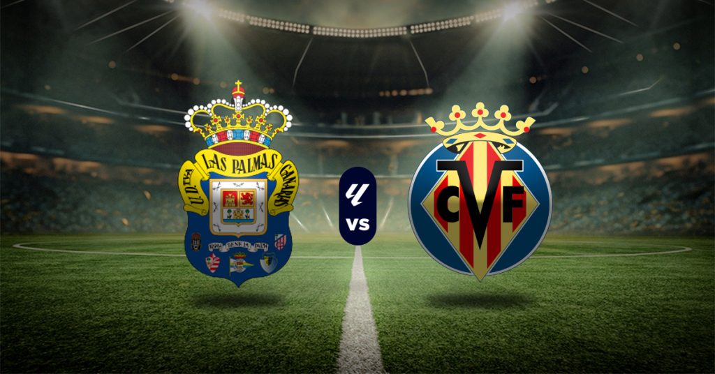 Las Palmas vs Villarreal: Pronóstico LaLiga - Apuesta recomendada