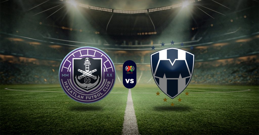 Pronóstico Liga MX: Mazatlán vs Monterrey – Apuesta recomendada HOY
