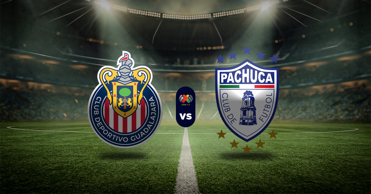 Pronóstico Liga MX hoy: Guadalajara vs Pachuca - Apuesta recomendada