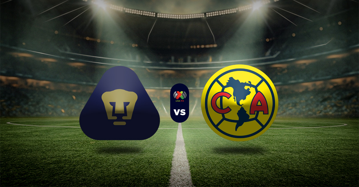 Pronóstico Liga MX hoy: Pumas vs América - Apuesta recomendada