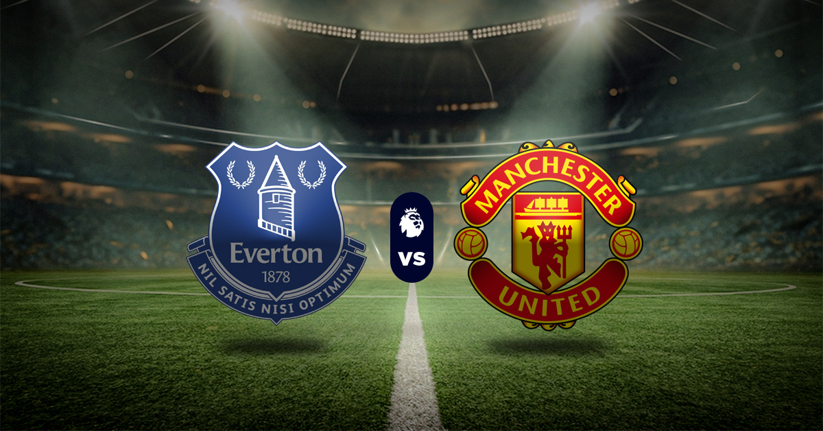 Pronóstico Everton vs Manchester United – Premier League MasterBets365.com